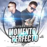 Alex Kyza Ft. De La Ghetto - Momento Perfecto MP3
